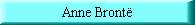 Anne Bront�